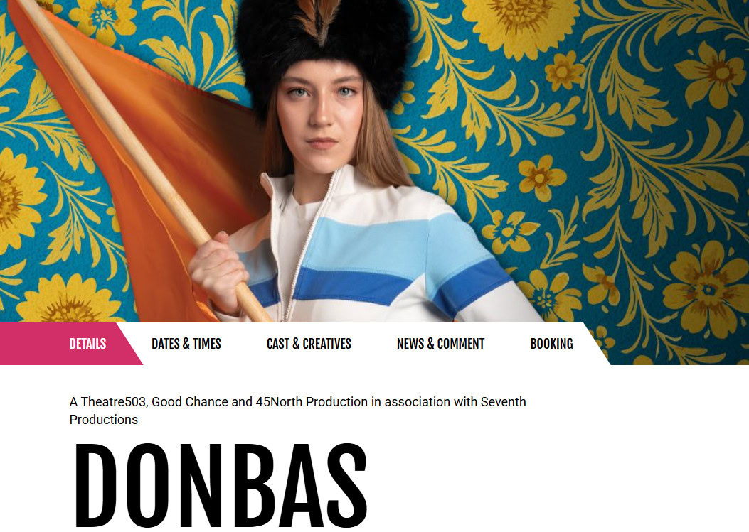 Стаття: Не все так однозначно: у Лондоні показують виставу «Донбас» із проросійськими наративами